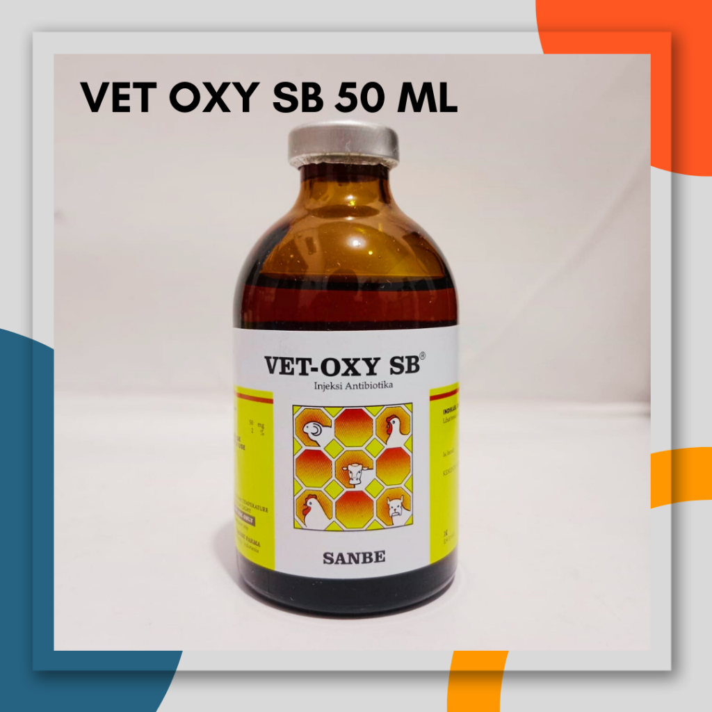 PREMIX - VET OXY SB 100ML & VET OXY SB 50ML SANBE - Obat Hewan Anti Infeksi Bakteri Ternak Sapi Kamb
