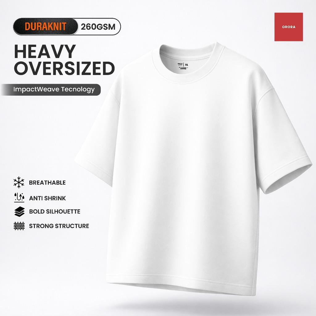 ORORA Oversized Duraknit 260GSM Putih | Kaos Polos Oversized Unisex | Heavy Oversized