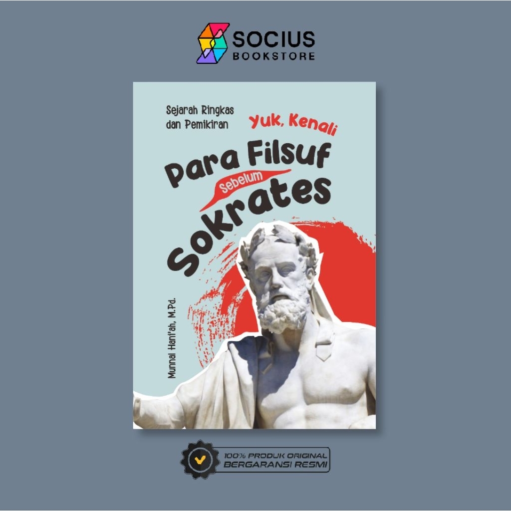 BUKU FILSAFAT [ ORIGINAL ] YUK, KENALI PARA FILSUF SEBELUM SOKRATES - MUNNAH HANIFAH