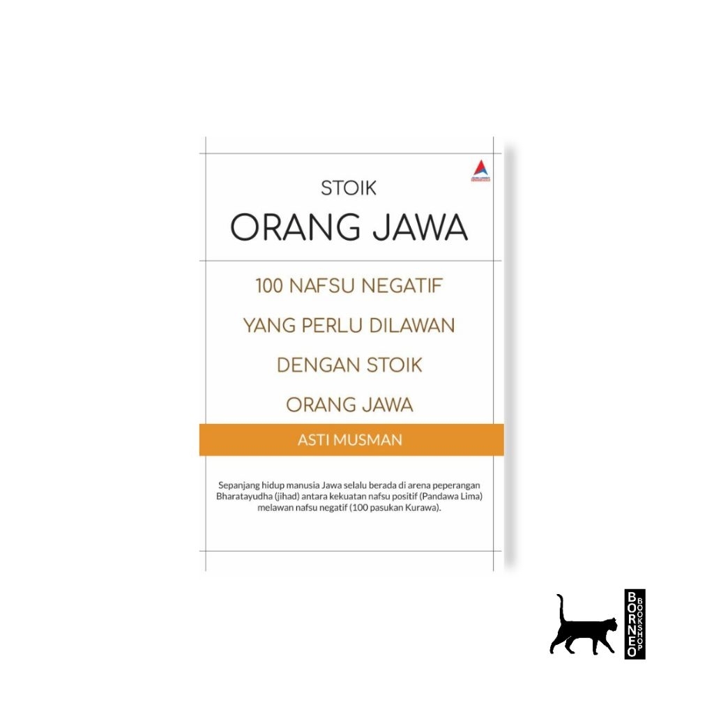 Stoik Orang Jawa 100 Nafsu yang Perlu Dilawan dengan Stoik Orang Jawa