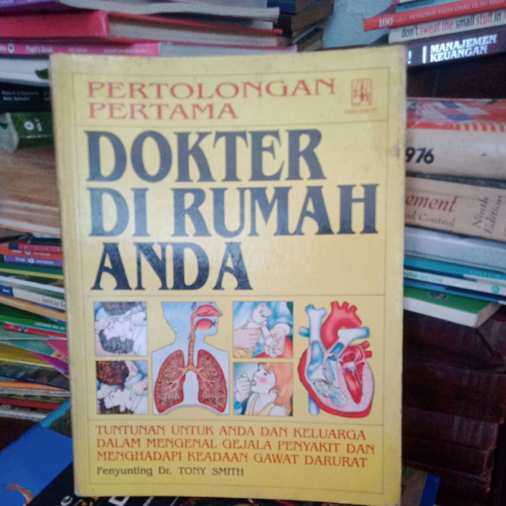 buku Pertolongan Pertama Dokter Di Rumah Anda