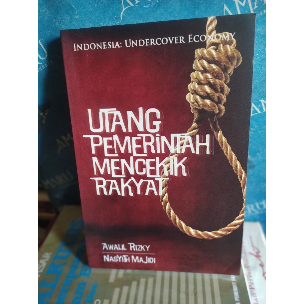 ORIGINAL BUKU UTANG PEMERINTAH MENCEKIK RAKYAT