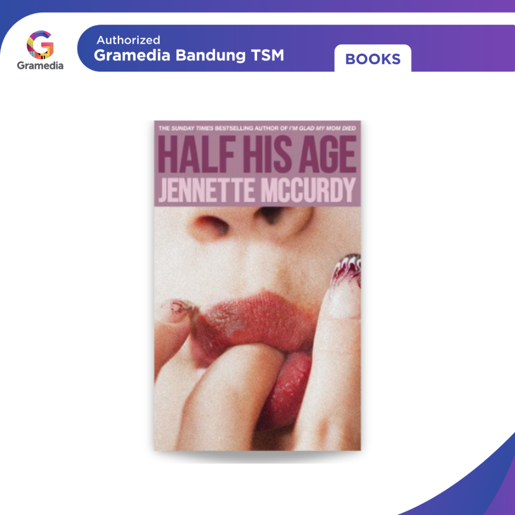 Gramedia Bandung TSM - Half His Age
