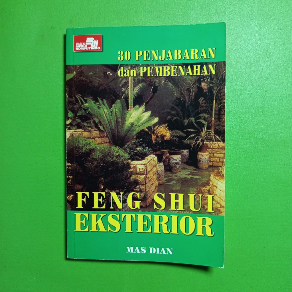 Buku Feng Shui Eksterior: 30 Penjabaran dan Pembenahan - Mas Dian