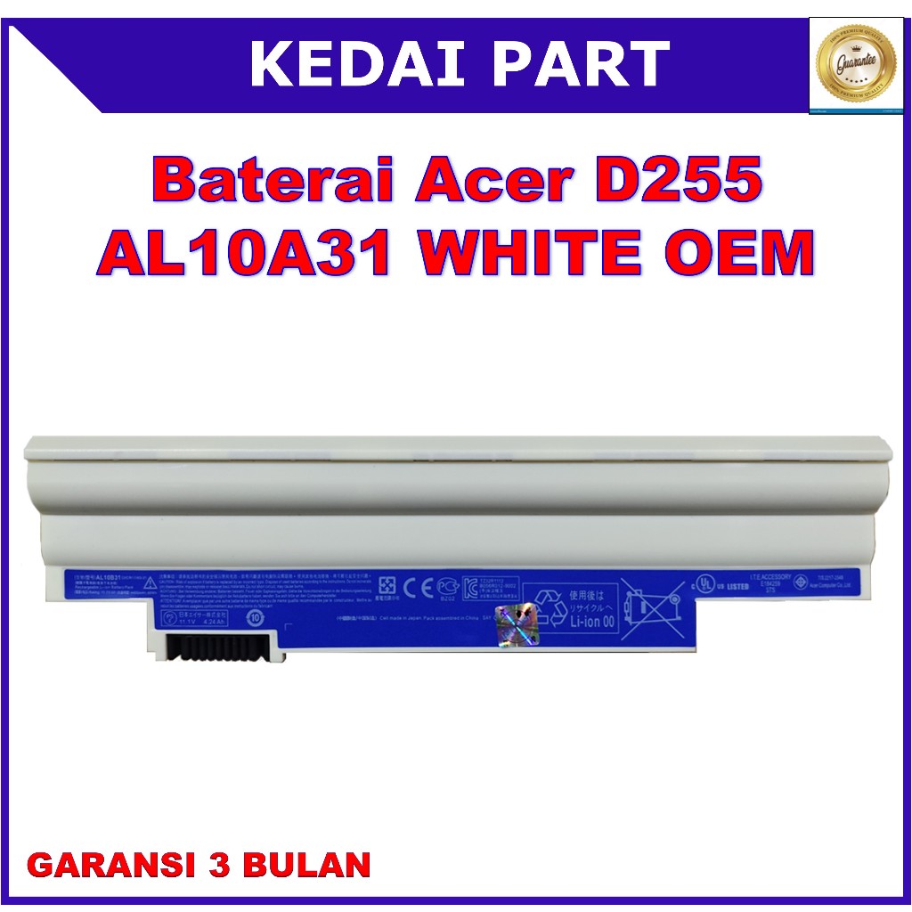 BATERAI ACER D255 AOD257 D257 AO257 527 AOD270 D270 AO270 270 WHITE