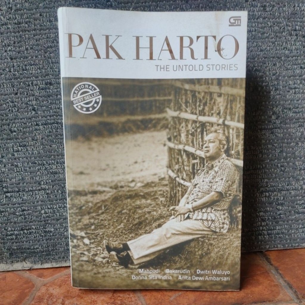 PAK HARTO " THE UNTOLD STORIES" OLEH : MAHPUDI,. BAKARUDIN,. DKK