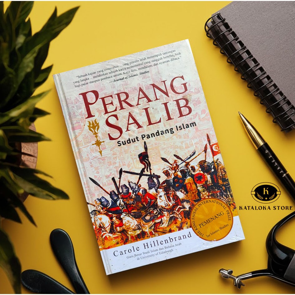 Perang Salib Sudut Pandang Islam - Carole Hillenbrand - Sejarah Islam