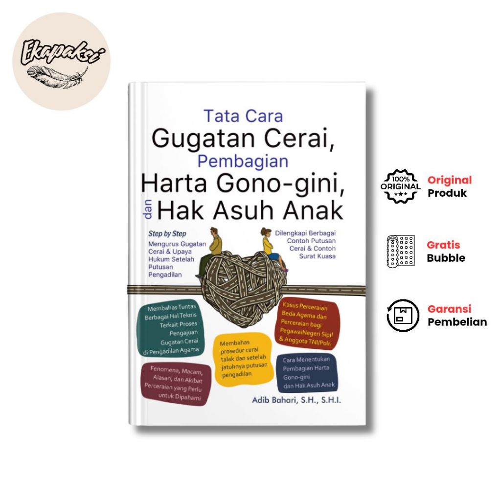 Buku Tata Cara Gugatan Cerai, Pembagian Harta Gono-Gini, dan Hak Asuh Anak - Pustaka Yustisia