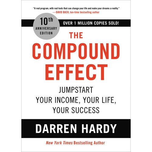 The Compound Effect Darren Hardy