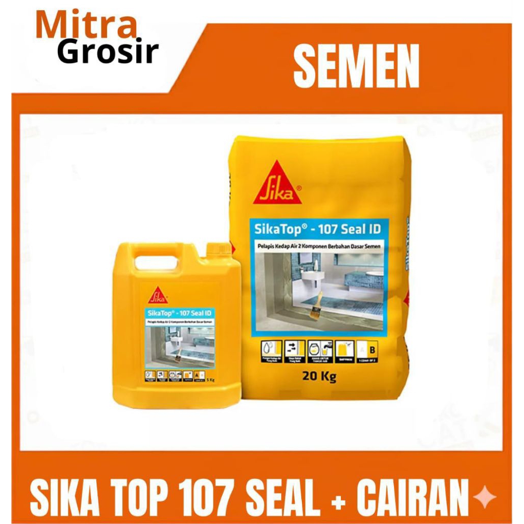 SIKA TOP 107 SEAL + CAIRAN 25 KG | SEMEN WATERPROOFING