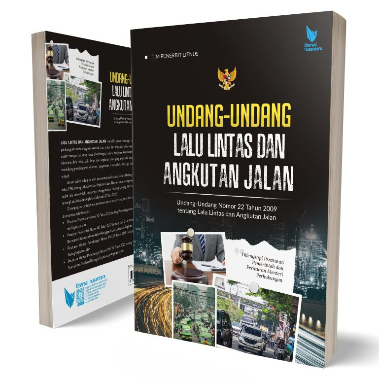 Undang Undang Lalu Lintas dan Angkutan Jalan - UU Nomor 22 Tahun 2009 tentang Lalu Lintas dan Angkut