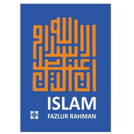 Islam Fazlur Rahman