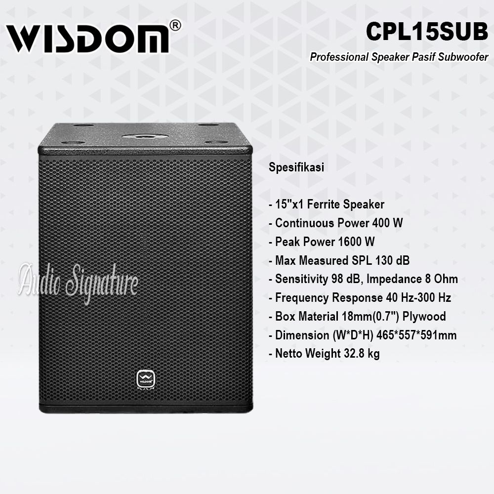 Speaker Pasif Subwoofer 15 Inch WISDOM CPL15SUB | CPL 15 SUB Original Harga 1 BOX