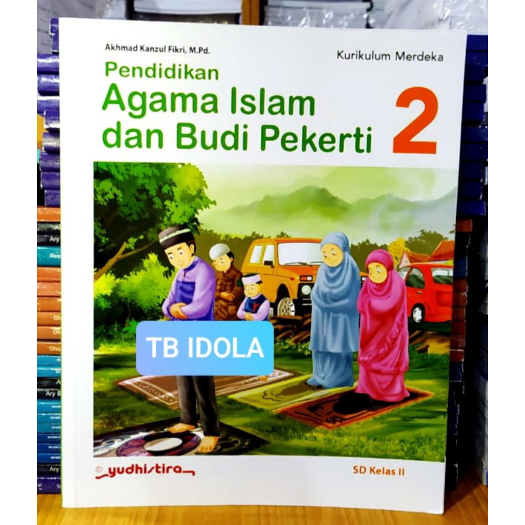 Buku Agama Islam Kelas 2 SD Kurikulum Merdeka Yudhistira