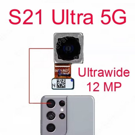 Original New Camera 0.6x - Kamera Ultrawide 12 MP - Samsung Galaxy S21 Ultra 5G / SM-G998B/DS