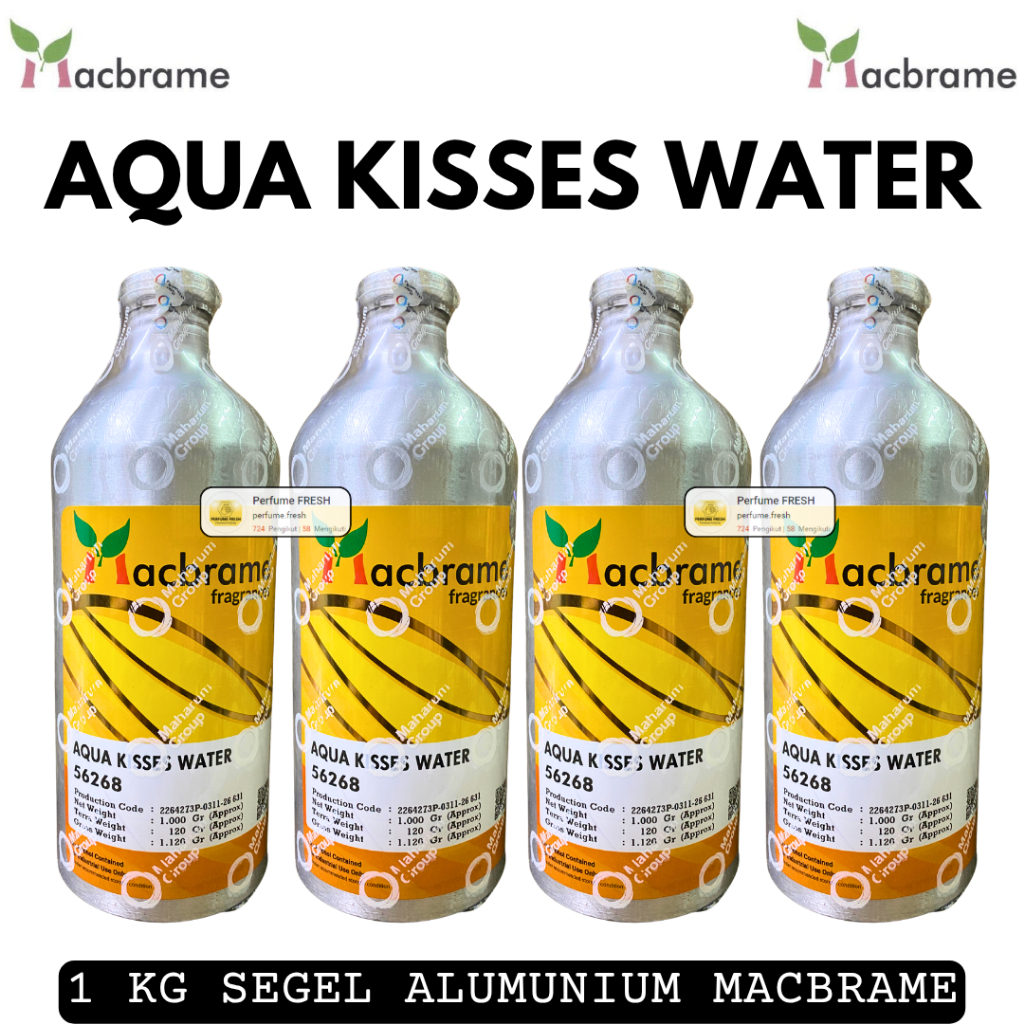 AQUA KISSES WATER 1 KG SEGEL ALUMUNIUM MACBRAME Aqua Kiss - Biang Parfum Murni Wanita Aqua Kiss BELL