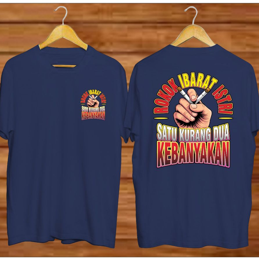 Juragan_kaos01/ r0k0k ibarat istri 1 kurang 2 kebanyakan kaos distro murah kata2 lucu lagi viral pri