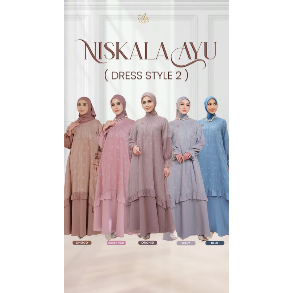 DRESS STYLE 2 - NISKALA AYU BY A.D.E.N_HIJAB - GAMIS ADEN TERBARU - DRESS ONLY
