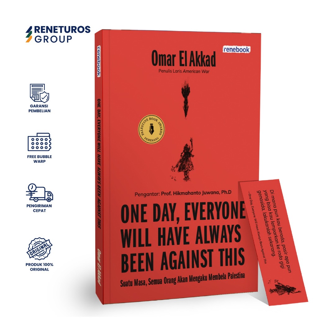 Reneturos - Renebook - One Day, Everyone Will Have Always Been Against This (Suatu Masa, Semua Orang