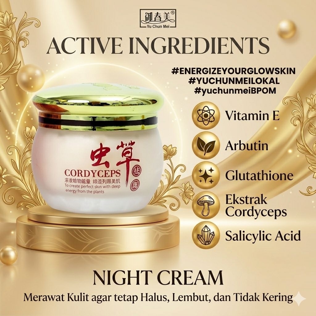 YU CHUN MEI CORDYCEPS LIGHTENING NIGHT CREAM 30 GR /CREAM MALAM ORI YU CHUN MEI (BPOM ORIGINAL LOKAL
