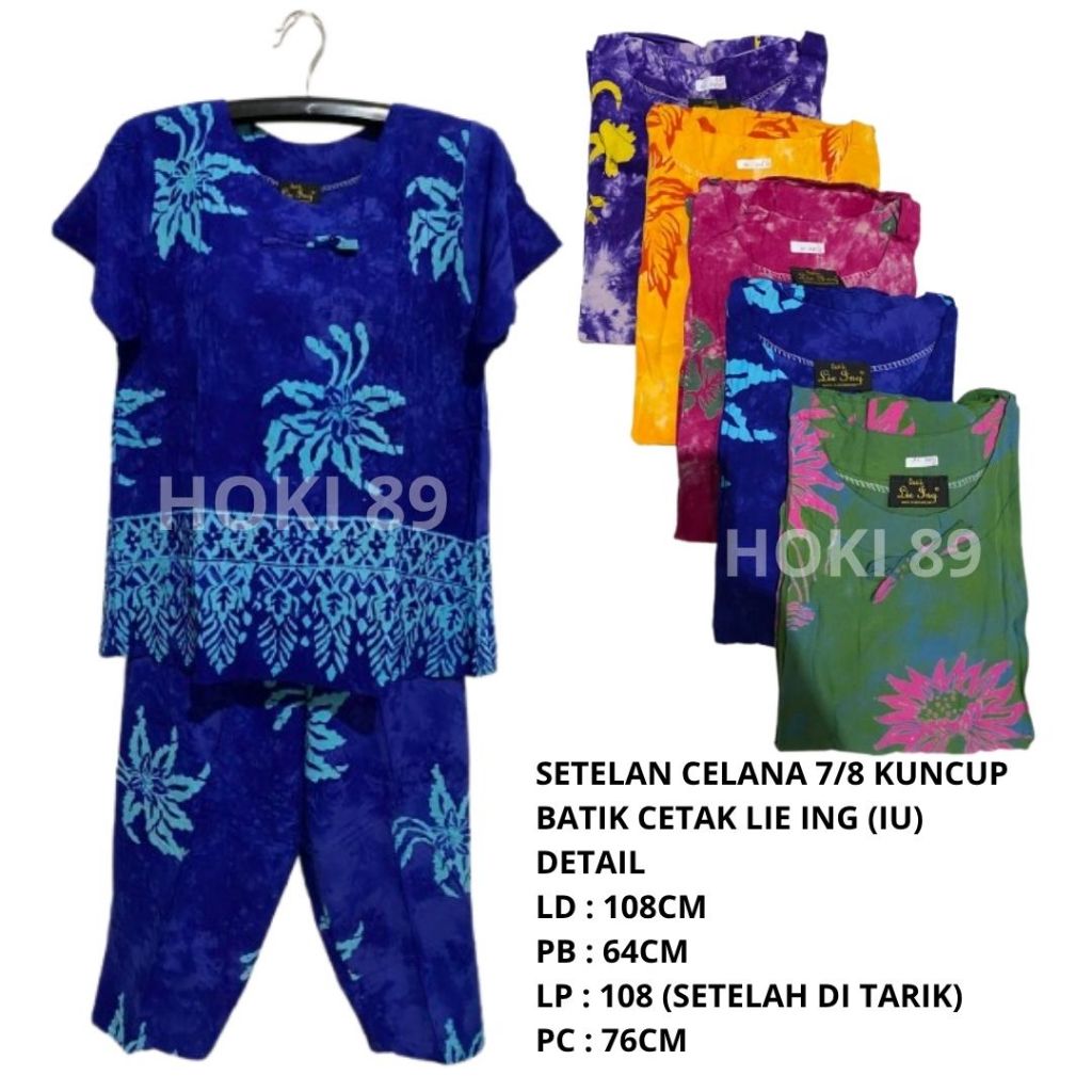 HOKI 89 TERBARU SETELAN CELANA 7/8 BATIK CETAK LIE ING WANITA LD 108CM LP 108CM / SETELAN BAJU TIDUR