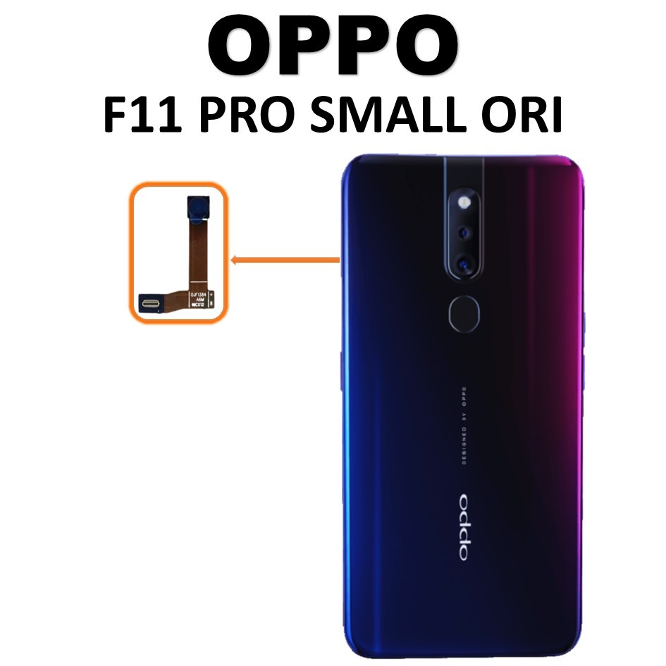 KAMERA DEPAN OPPO F11 PRO ORIGINAL 100% COMPLATE