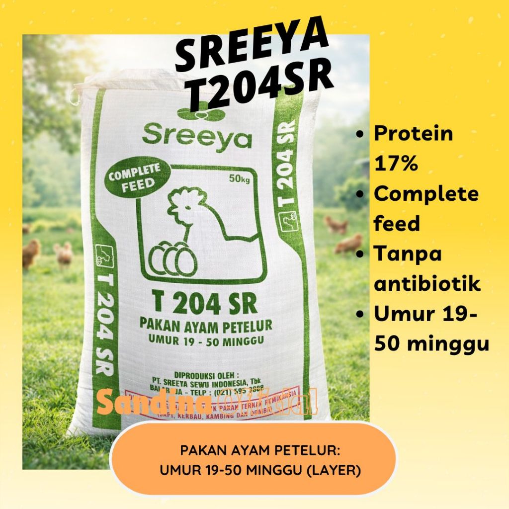 SREEYA T204SR PUR PAKAN MAKANAN AYAM PETELUR LAYER
