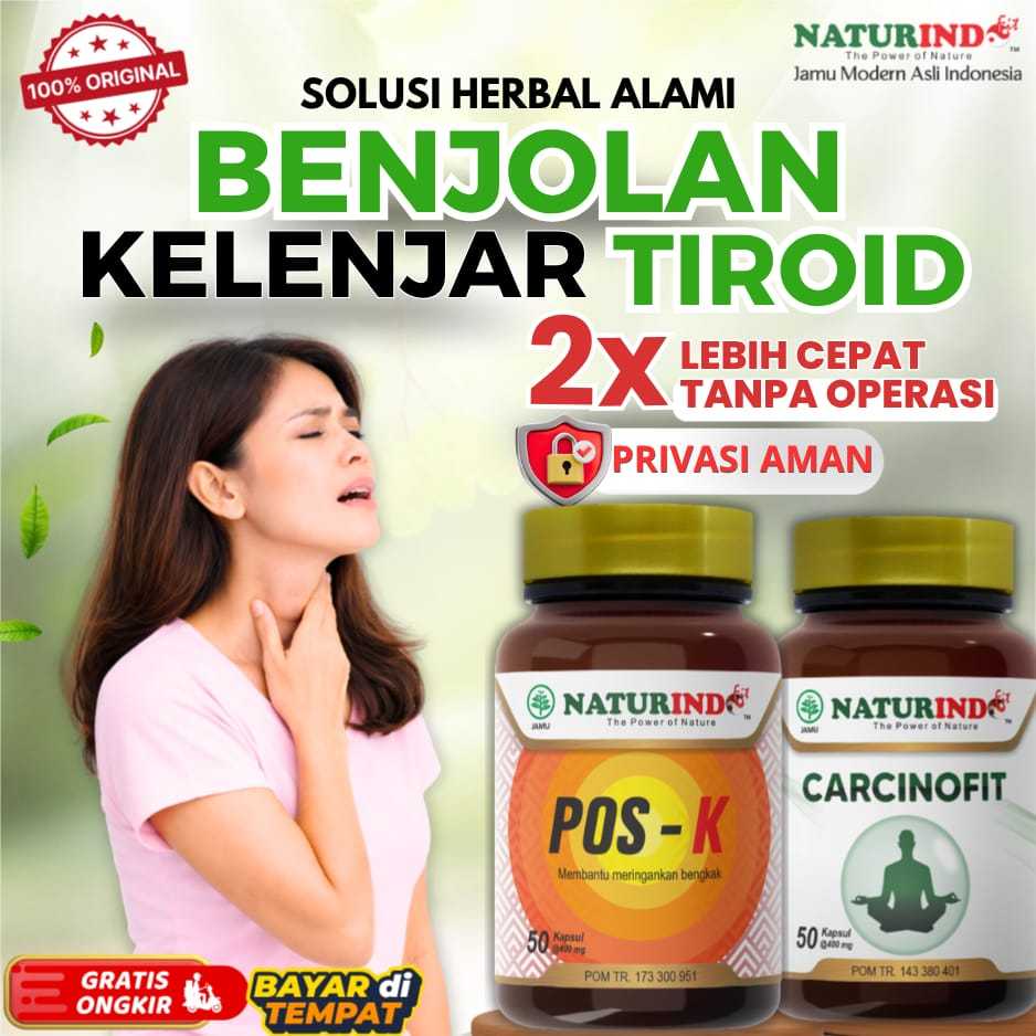 POSK Naturindo Herbal Benjolan Lipoma Tiroid Perawatan Alami Luar Tubuh