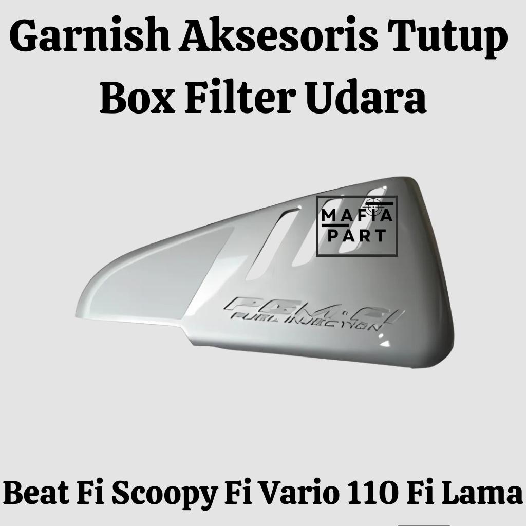 Aksesoris garnish tutup box filter udara honda beat fi scoopy fi vario 110 fi lama garnish silver