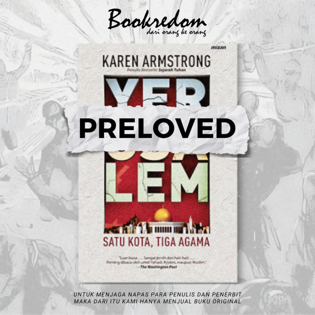 Yerusalem: Satu Kota Tiga Agama - Karen Armstrong