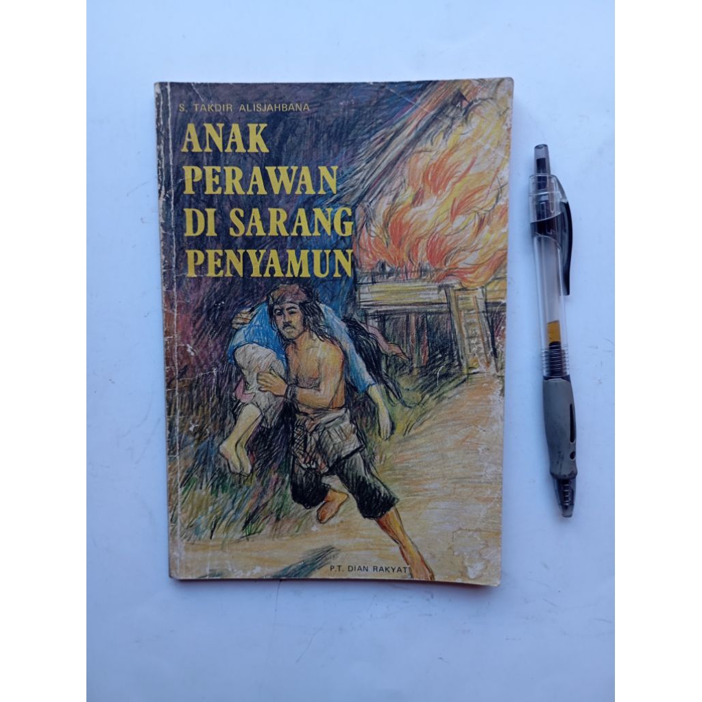 Novel ST Alisjahbana - Anak Perawan Di Sarang Penyamun
