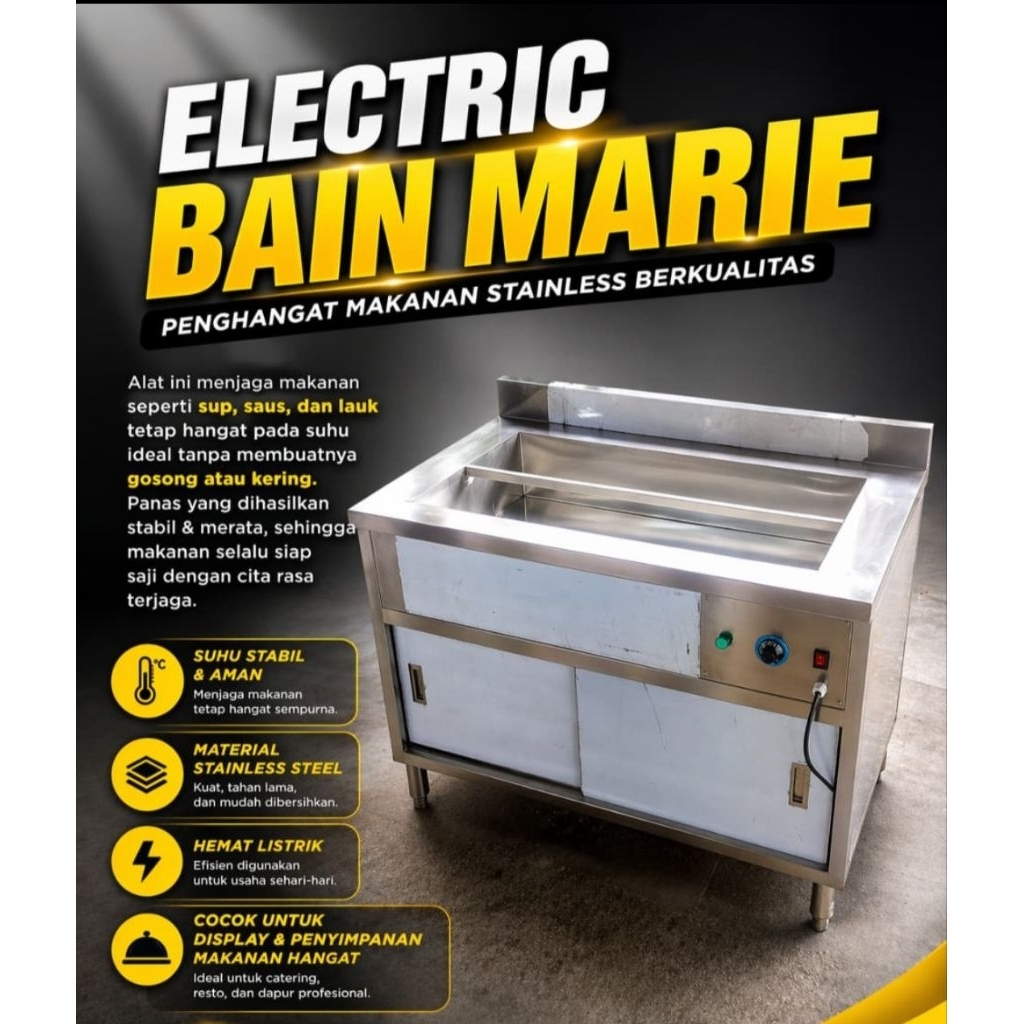 ELECTRIC BAIN MARIE CUSTOM/BAIN MARIE FOOD WARMER