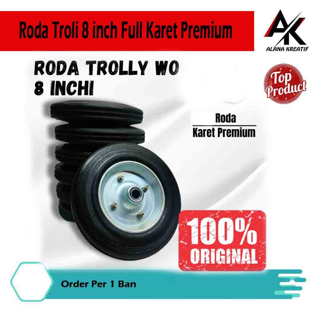 TERMURAHH Roda Troli 8 inch Full Karet Premium/Roda Roli 8 inch