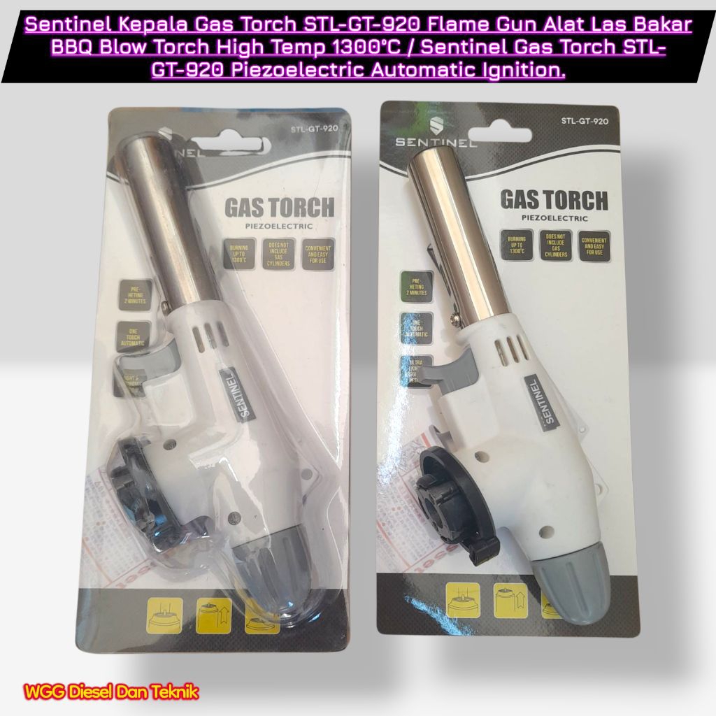 Sentinel Gas Torch Piezoelectric STL-GT-920 - Kepala Las Gas Butane Pemantik Otomatis / Sentinel Kep