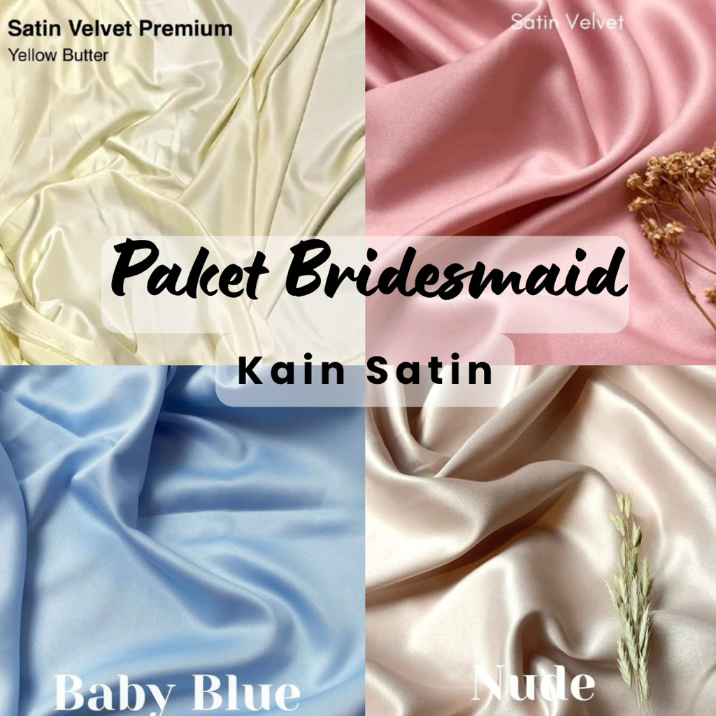 Paket Bridesmaid Kain Satin Velvet Silk Premium / Kain Seragaman Bridesmaid bahan adem / Bahan Dress