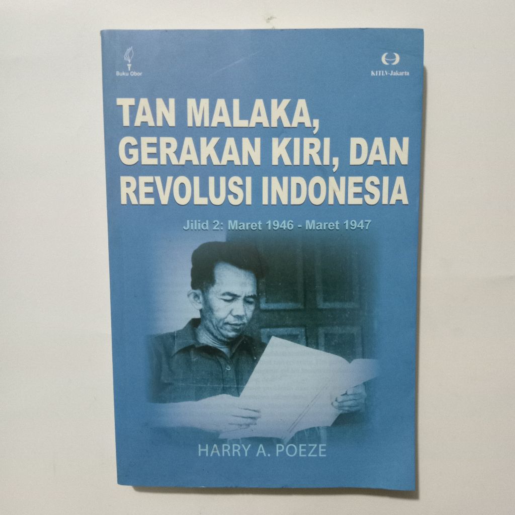 Buku Tan Malaka Gerakan Kiri Dan Revolusi Indonesia Harry A Poeze