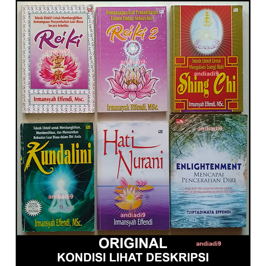 BUKU IRMANSYAH EFFENDI REIKI 1-2 SING CHI HATI NURANI KUNDALINI ENLIGHTENMENT MENCAPAI PENCERAHAN OR