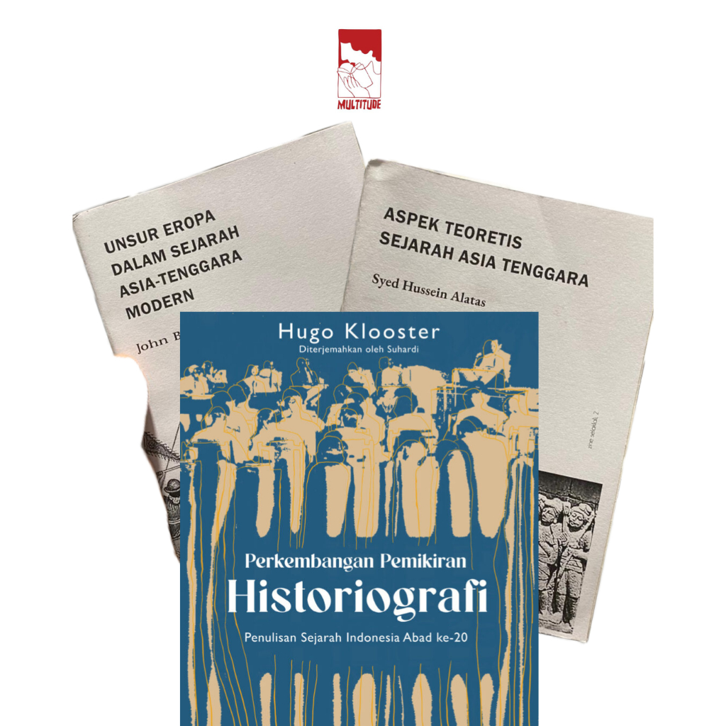 Multitude - Bundling Buku Penerbit Selaklali - Perkembangan Pemikiran Historiografi Penulisan Sejara