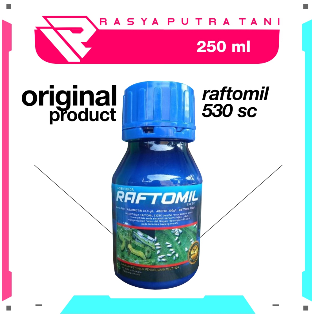RAFTOMIL 530SC 250ml  INSEKTISIDA ABAMEKTIN ASEFAT METOMIL