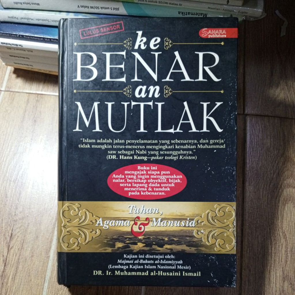 KEBENARAN MUTLAK, Tuhan, Agama & Manusia, buku bekas pakai, seken berkualitas, original