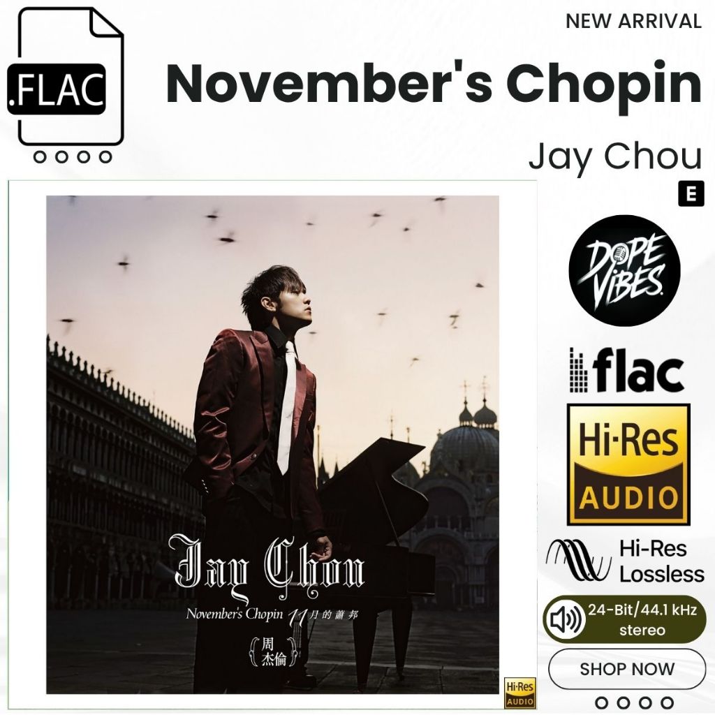Jay Chou – November’s Chopin (2005) FLAC Hi-Res Lossless 24-Bit/44.1 kHz