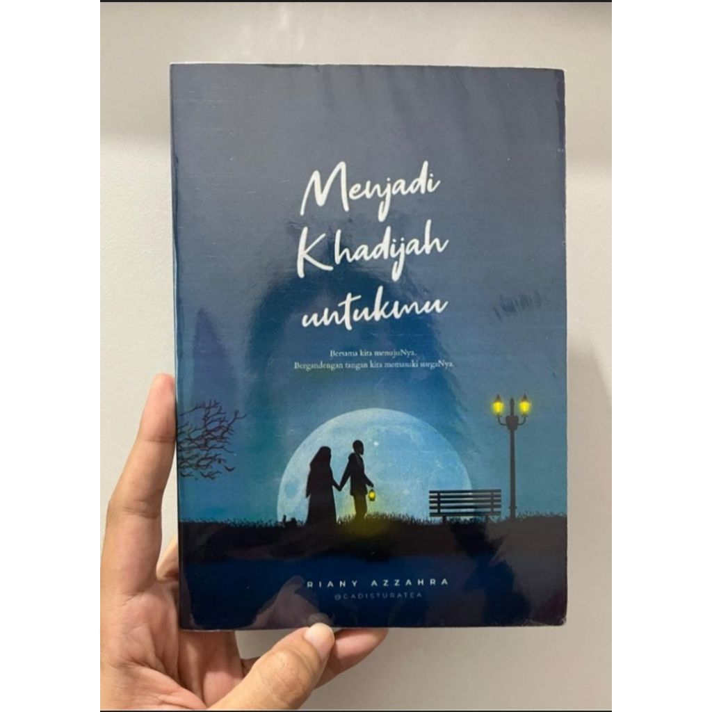 JUDUL BUKU MENJADI KHADIJAH UNTUK MU