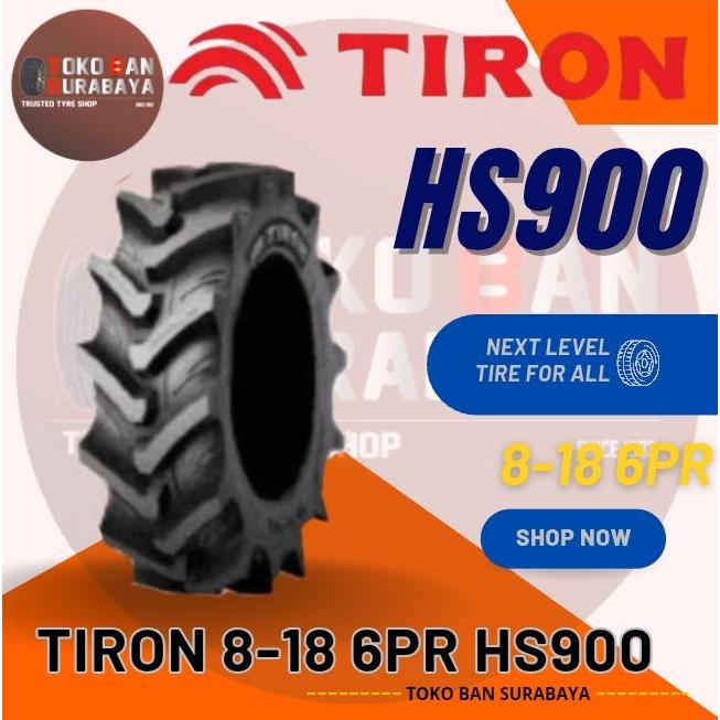 Ban TRAKTOR TIRON 8-18 6PR HS900 R1W MADE IN INDONESIA 8/18 R18 8 R 18 R18 6 PR HS 900 R 1 W 1W