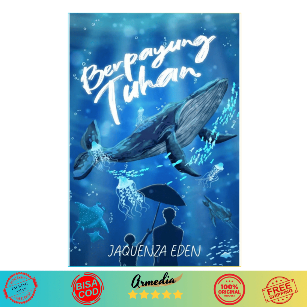Buku Berpayung Tuhan - Jaquenza Eden
