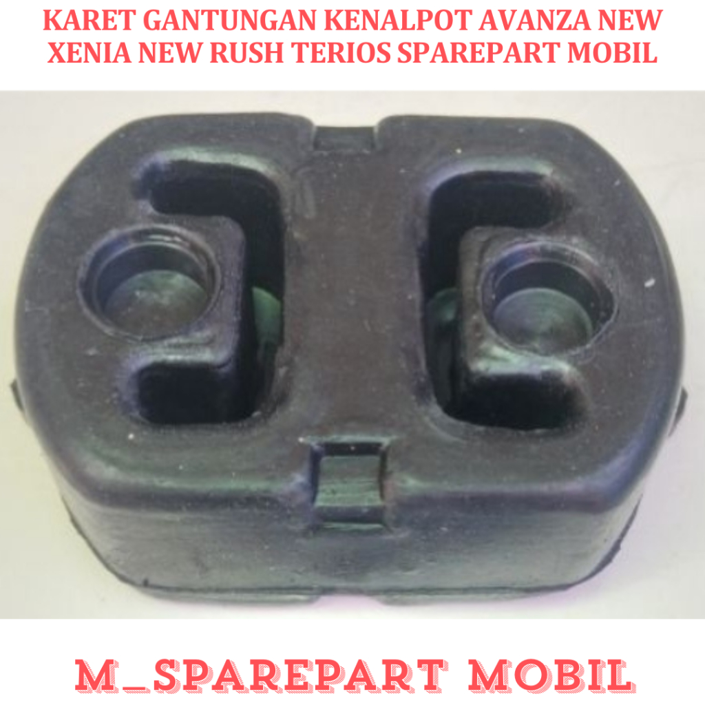 KARET GANTUNGAN KENALPOT AVANZA NEW XENIA NEW RUSH TERIOS SPAREPART MOBIL