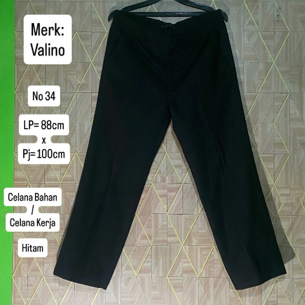 PRELOVED VALINO ORI CELANA BAHAN / CELANA KERJA HITAM (No 34) (LP=88cm x Pj=100cm)
