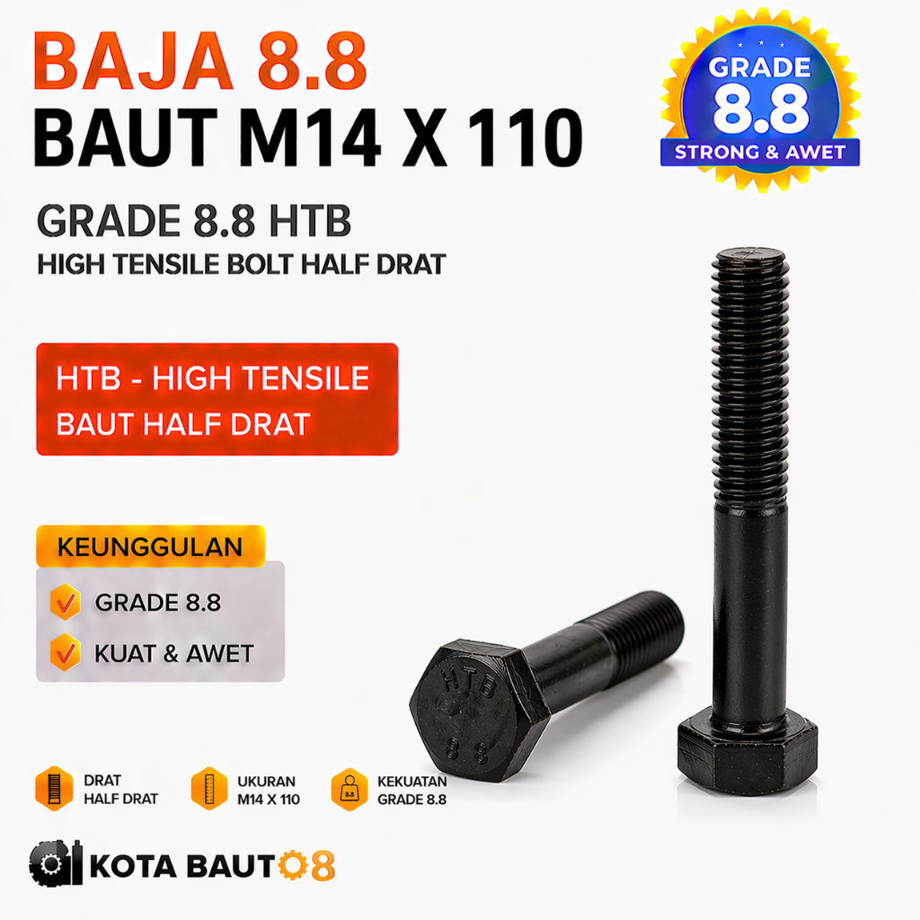 Baja 8.8 Baut M14X110 / Baut 14X110 / M14 X 110 / 14 X 110  Grade 8.8 HTB - High Tensile Bolt Half D