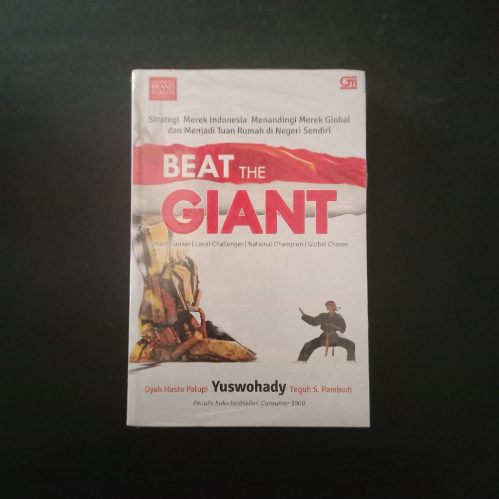 Beat the Giant - Yuswohady, Dyah Hasto, & Teguh S.