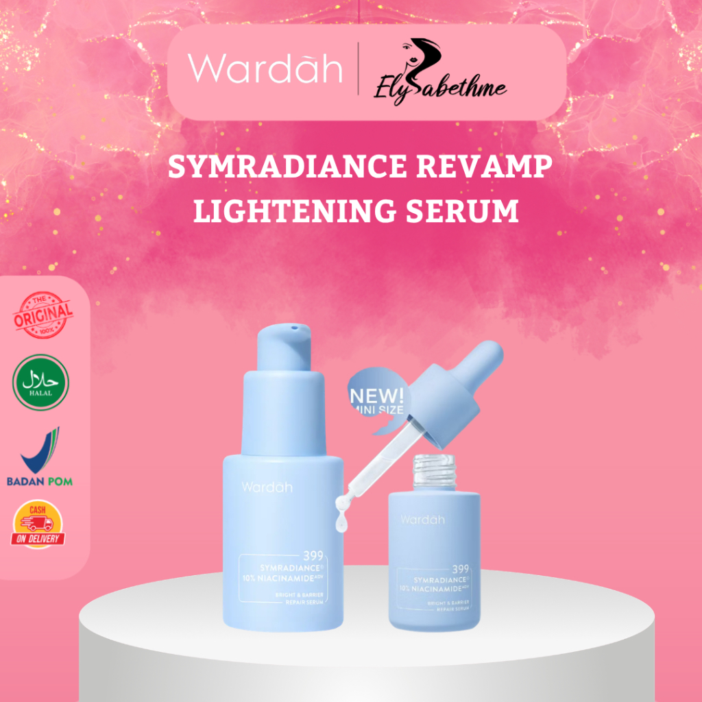 [ELYSABETHME] Wardah Lightening Serum Revamp Symradiance 399 serum  pencerah wajah 15 ml & 30 ml pem