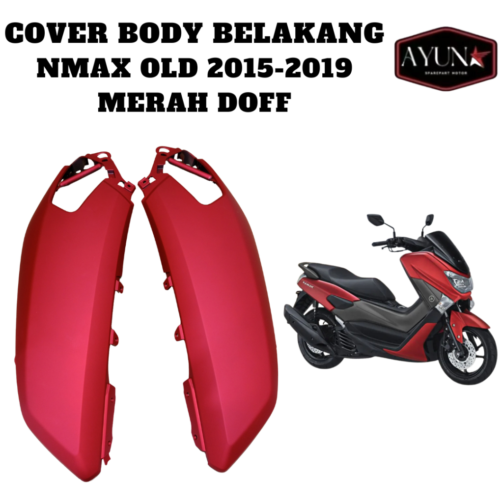 Cover Body Belakang Yamaha Nmax Old 2015-2019 Bodi Samping Nmax Old MERAH DOFF Tenshi